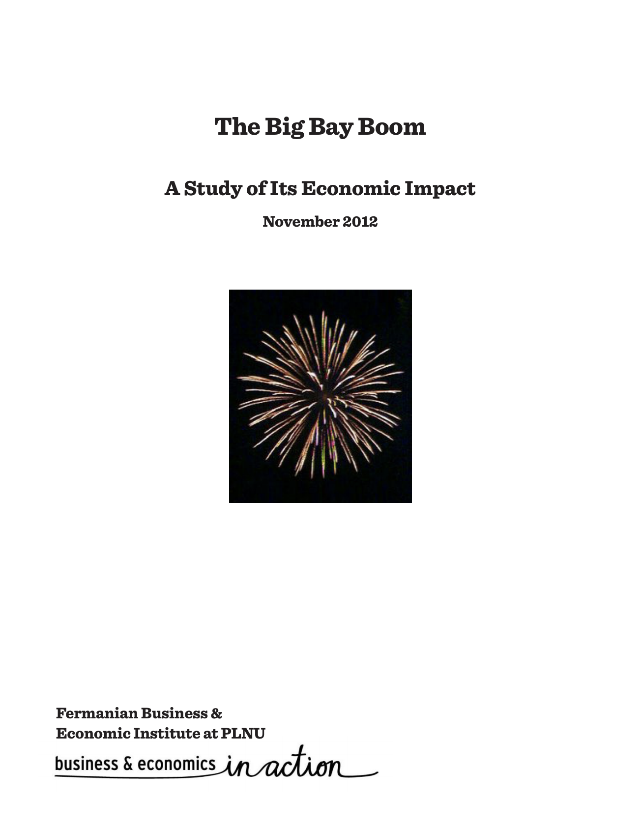 The Big Bay Boom – A Study of Its Economic Impact