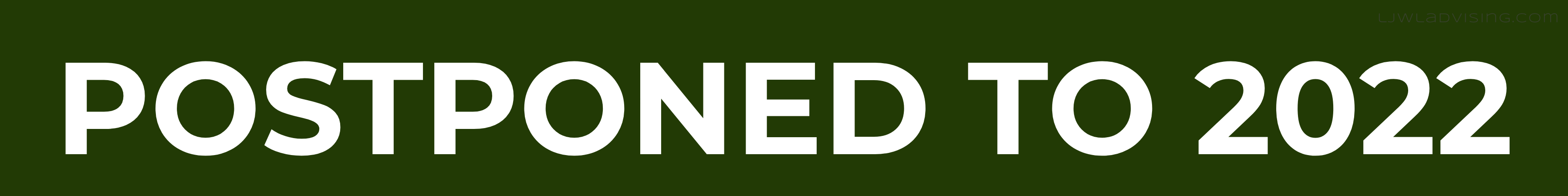 POSTPONED TO 2022 BANNER