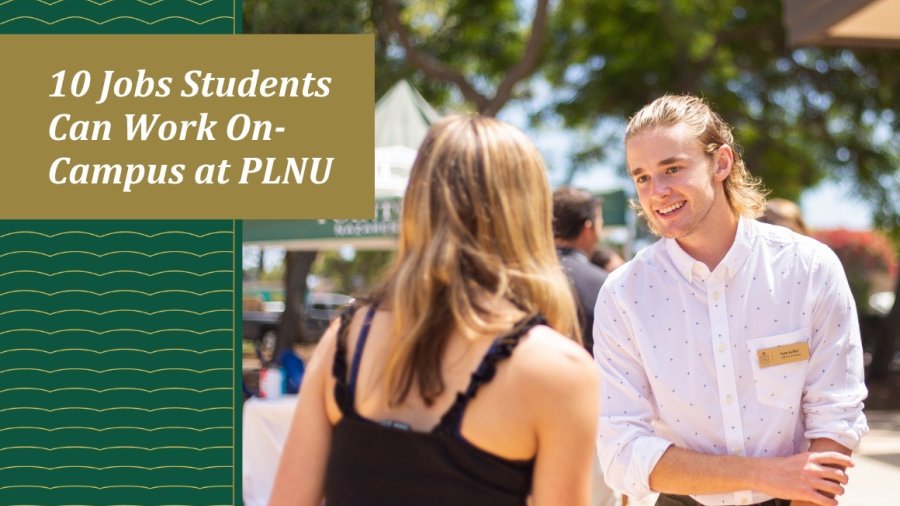 Students at PLNU working on-campus jobs.