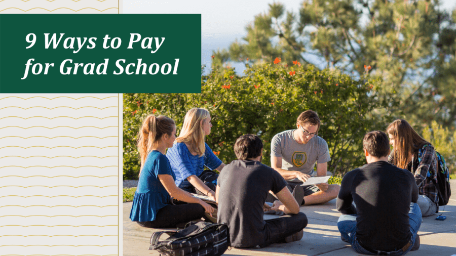 9 Ways to Pay for Graduate School PLNU