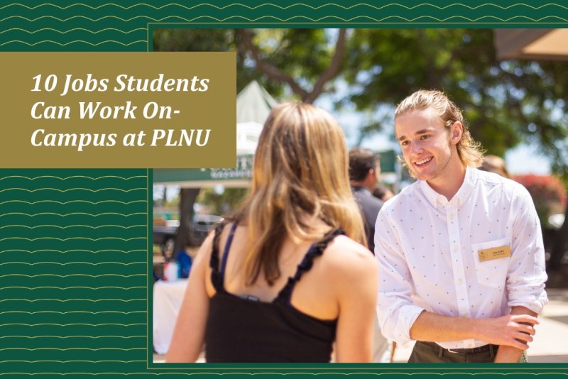 Students at PLNU working on-campus jobs.