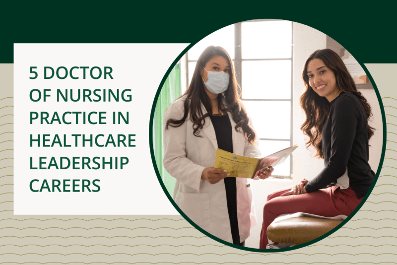 5 DNP Healthcare Leadership Careers