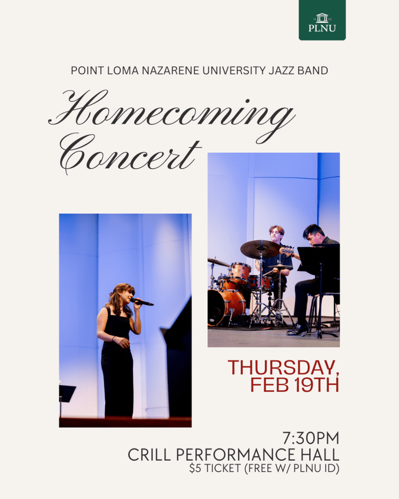 poster with text "Point Loma Nazarene University Jazz Band Homecoming Concert" on "Thursday Feburary 19th at 7:30pm". Photo of a female jazz singer and jazz combo