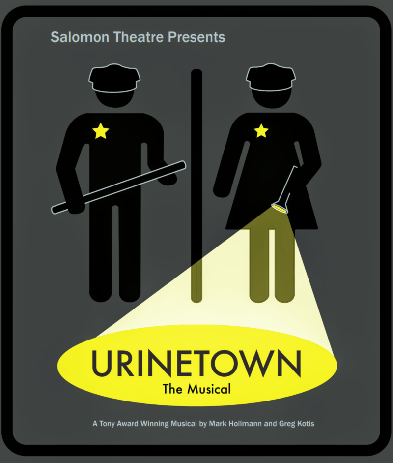 Salomon Theatre presents Urinetown