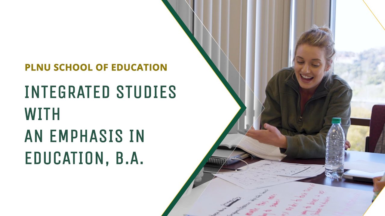 Video thumbnail for Integrated Studies with an Emphasis in Education, B.A. | PLNU