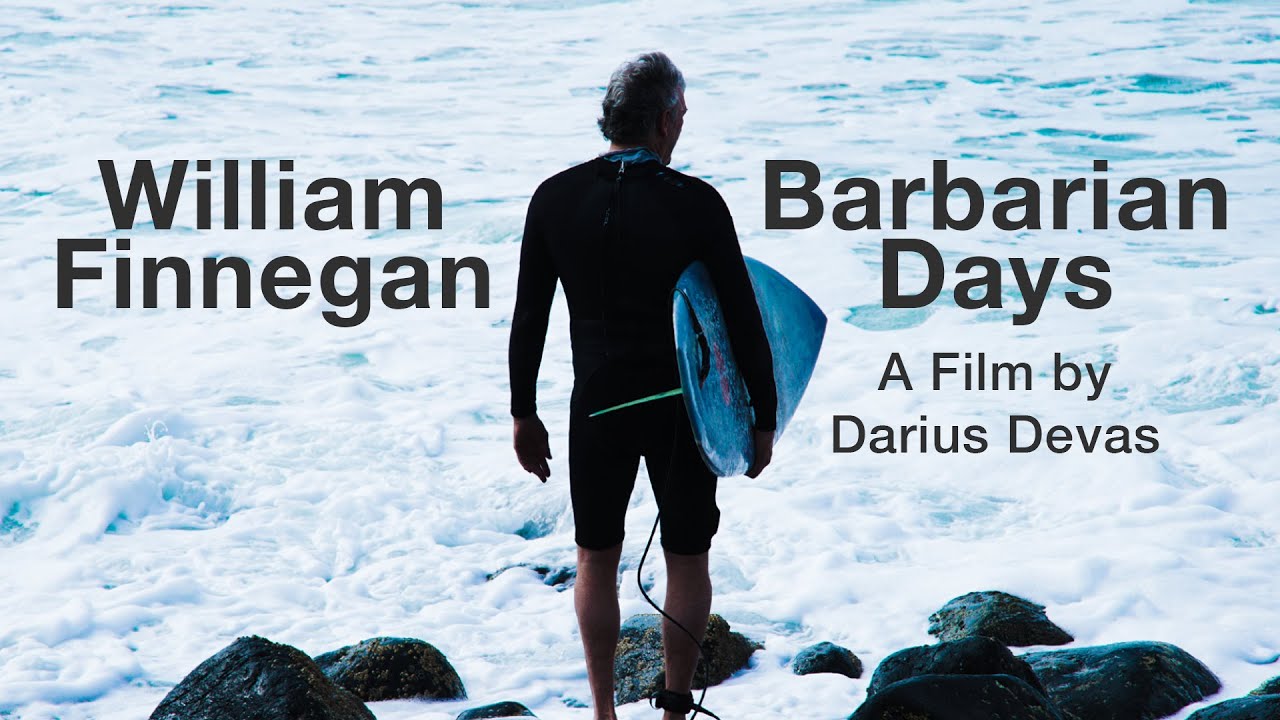 Video thumbnail for William Finnegan - Barbarian Days 