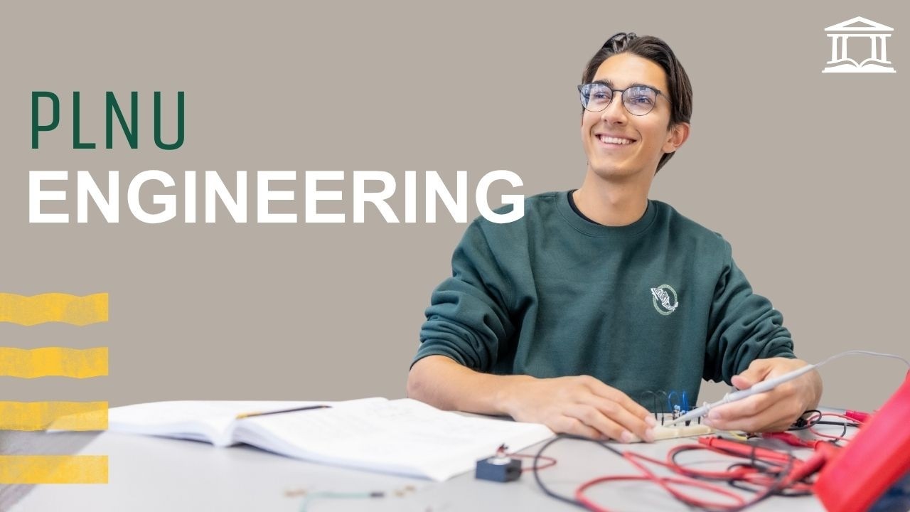 Video thumbnail for Build What Matters | PLNU Engineering