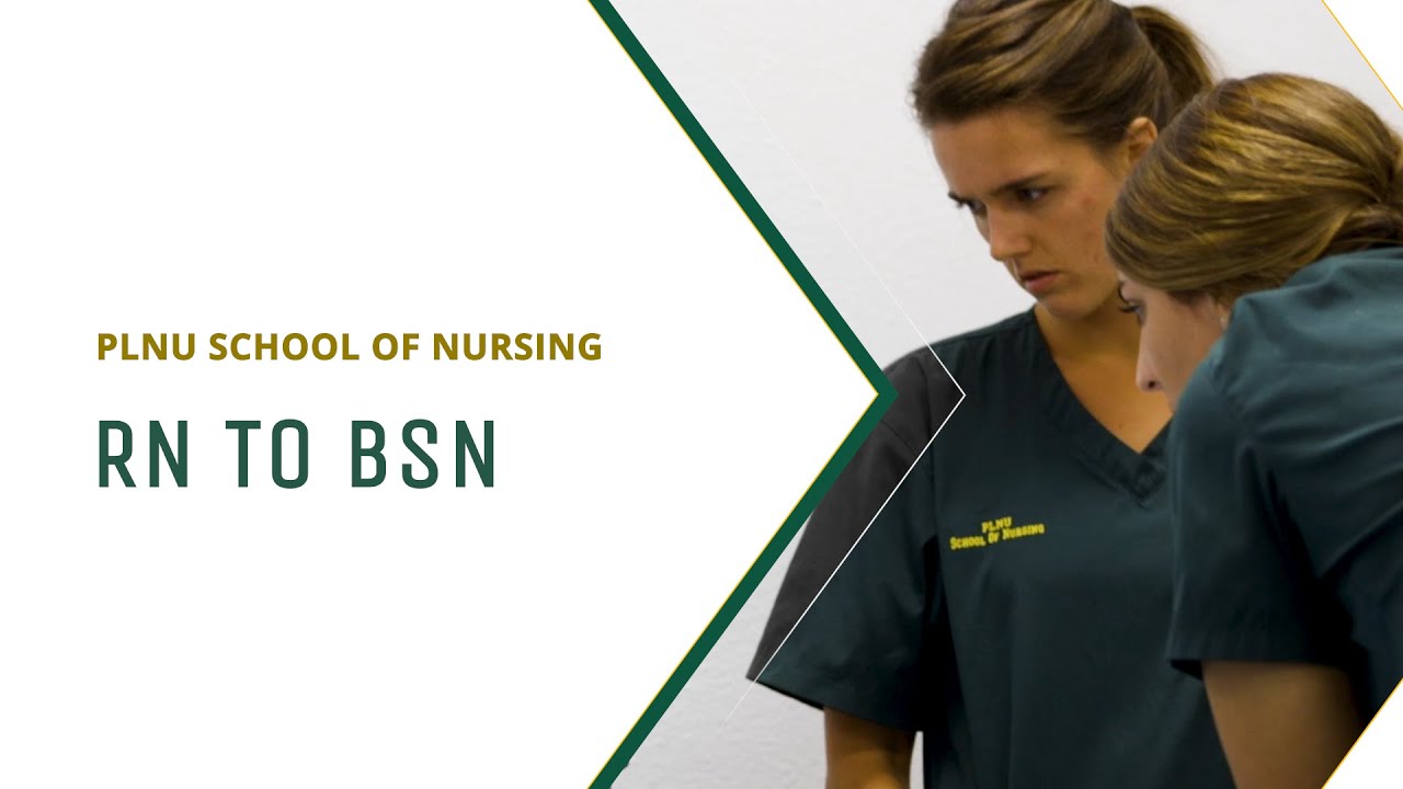 Video thumbnail for RN to BSN Adult Degree Completion Programs | PLNU